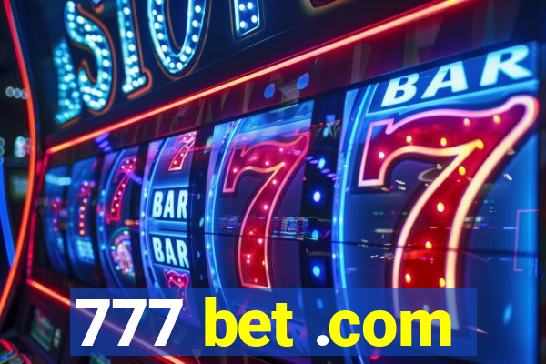 777 bet .com